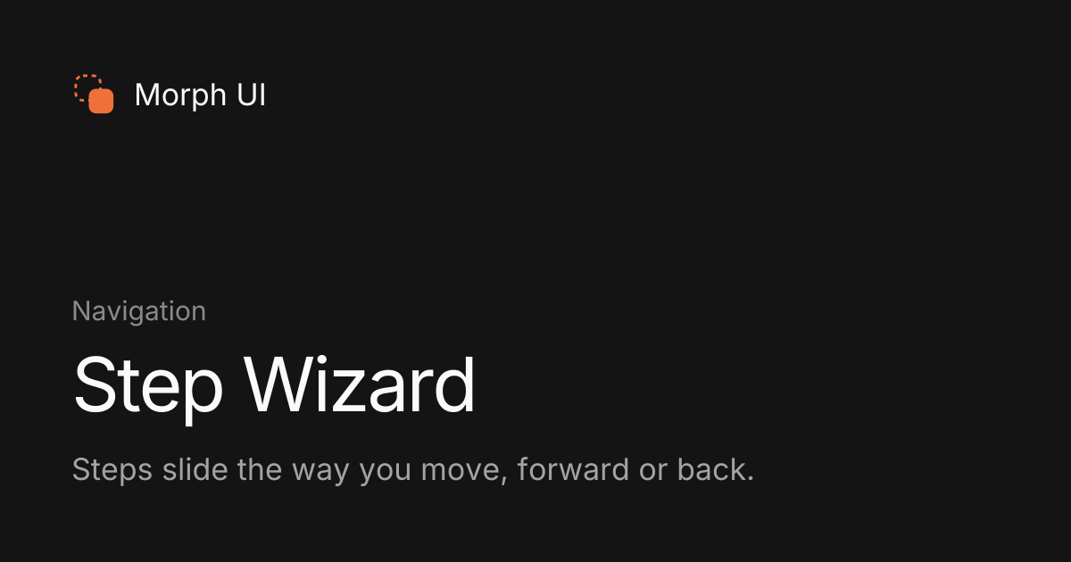 Step Wizard — Morph UI
